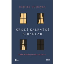 binbir göz kitap kendi kalemini kıranlar - türk edebiyatında 