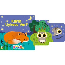 Eolo Yayıncılık Kimin Uykusu Var? - Sürgülü Kitap