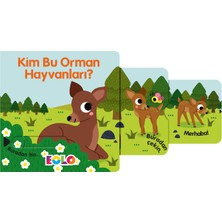 Eolo Yayıncılık Kim Bu Orman Hayvanları? - Sürgülü Kitap