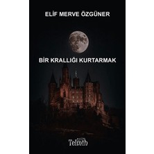 Telmih Kitap Bir Krallığı Kurtarmak