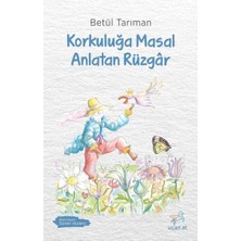 Binbir Göz Kitap Korkuluğa Masal Anlatan Rüzgâr
