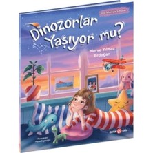Binbir Göz Kitap Dinozorlar Yaşıyor Mu?