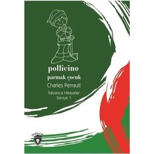 Dorlion Yayınları Pollicino-Seviye 1-Parmak Çocuk-Italyanca Hikayeler