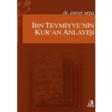 Fecr Yayınları Ibn Teymiyye'nin Kur'an Anlayışı