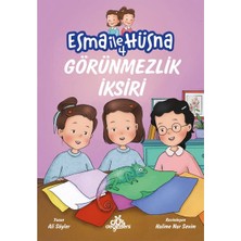 Düş Değirmeni Kitaplığı Esma ile Hüsna 4 - Görünmezlik Iksiri