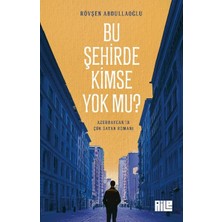 Aile Yayınları Bu Şehirde Kimse Yok Mu?