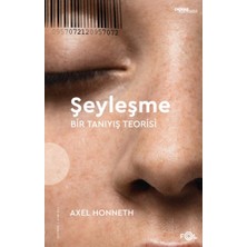Fol Kitap Şeyleşme –bir Tanıyış Teorisi