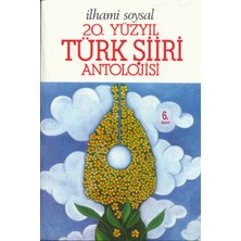 Bilgi Yayınevi 20.yüzyıl Türk Şiiri Antolojisi (Ithal Kağıt)