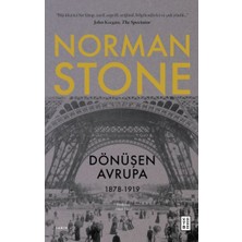 Ketebe Yayınları Dönüşen Avrupa 1878 - 1919
