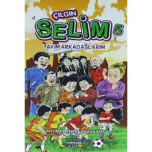 Kariyer Yayınları Çılgın Selim 5 - Takım Arkadaşlarım