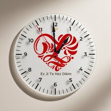 Zerya Kürtçe Ez Ji Te Hez Dikim Kalpli Tasarımlı Duvar Saati