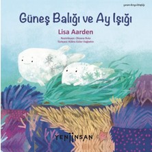 Yeni İnsan Yayınevi Güneş Balığı ve Ay Işığı