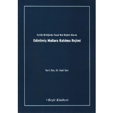 Beşir Kitabevi Evlilik Birliğinde Yasal Mal Rejimi Olarak Edinilmiş Mallara Katılma Rejimi