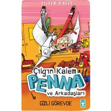 Timaş Çocuk Çılgın Kalem Penna ve Arkadaşları-Gizli Görevde
