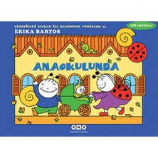 Yapı Kredi Yayınları Uğurböceği Sevecen ile Salyangoz Tomurcuk 12 - Anaokulunda