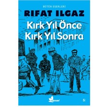 Çınar Yayınları Kırk Yıl Önce Kırk Yıl Sonra