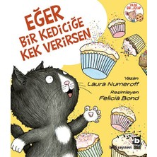 Bilgi Yayınevi Eğer Bir Kediciğe Kek Verirsen