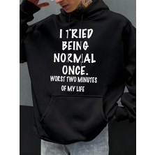 Sakin Olun ve Normal Olun Komik Tasarım Erkekler Kapüşonlular Polar Kapüşonlu Cepli Kazaklar