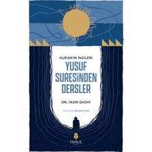 Tahlil Yayınları Kur'an'ın Incileri Yusuf Suresinden Dersler