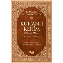 Çelik Yayınevi Kur'an-I Kerim Türkçe Meali ve Muhtasar Tefsiri - Orta Boy