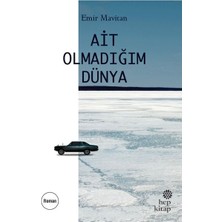 Hep Kitap Ait Olmadığım Dünya