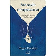 İndigo Kitap Her Şeyle Savaşamazsın