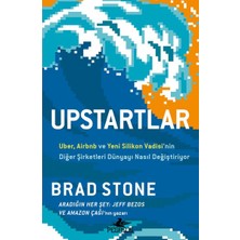 Pegasus Yayınları Upstartlar: Uber, Airbnb ve Yeni Silikon Vadisi’nin Diğer Şirketleri Dünyayı Nasıl Değiştiriyor