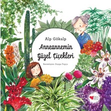 Can Çocuk Yayınları Anneannemin Güzel Çiçekleri