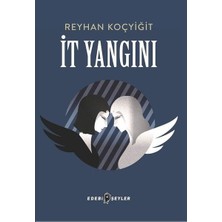Edebi Şeyler It Yangını
