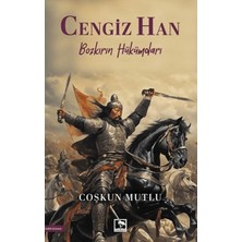 Çınaraltı Yayınları Cengiz Han/ Bozkırın Hükümdarı