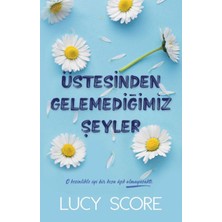 Martı Yayınları Üstesinden Gelemediğimiz Şeyler Lucy Score Ciltsiz 100 Sayfa