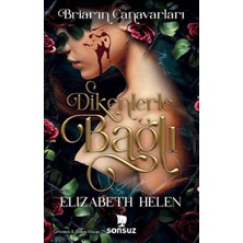 Sonsuz Kitap Yayınları Dikenlerle Bağlı