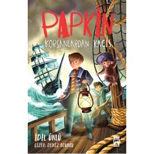 İlk Genç Timaş Papkin Korsanlardan Kaçış