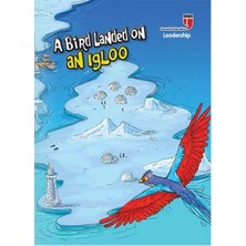 Edam Yayınları A Bird Landed On An Igloo - Leadership