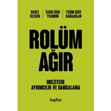 Kapital Kitapları Rolüm Ağır - Obetizete Ayrımcılık ve Damgalama