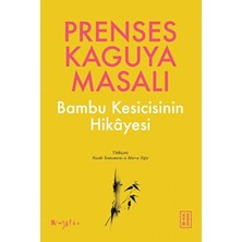 Ketebe Yayınları Prenses Kaguya Masalı Anonim Yazar Ciltsiz Karton Kapak