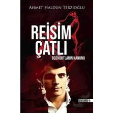 Efsus Yayınları Reisim Çatlı;bozkurtların Kanunu