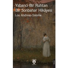 Dorlion Yayınları Yabancı Bir Ruhtan Bir Sonbahar Hikâyesi