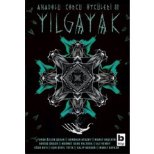 Bilgi Yayınevi Anadolu Korku Öyküleri 3 - Yılgayak