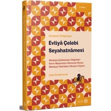 Yeditepe Yayınevi Günümüz Türkçesiyle: Evliya Çelebi Seyahatnamesi 7. Kitap