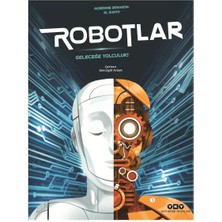 Yapı Kredi Yayınları Robotlar Geleceğe Yolculuk