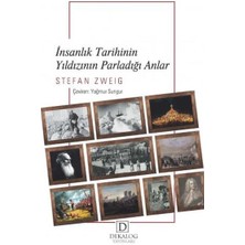 Dekalog Yayınları Insanlık Tarihinin Yıldızının Parladığı Anlar