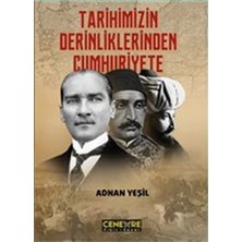 Cenevre Fikir Sanat Tarihimizin Derinliklerinden Cumhuriyete