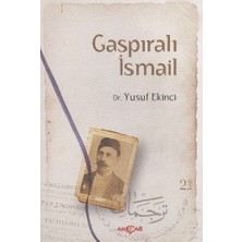 Akçağ Yayınları Gaspıralı Ismail