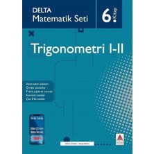 Delta Kültür Yayınevi Delta Matematik Seti 6.kitap - Trigonometri 1-2