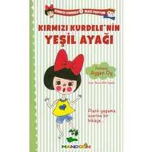 Mandolin Yayınları Kırmızı Kurdele Mavi Papyon 1 Kırmızı Kurdelenin Yeşil Ayağı