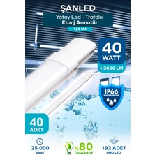 ŞANLED 40W 120 cm Yatay LED Etanj Armatür-Trafolu Beyaz Işık 40 Adet