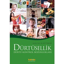 Kaknüs Yayınları Dürtüsellik ve Dürtü Kontrol Bozuklukları
