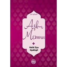 Mühür Kitaplığı Aşk-I Memnu