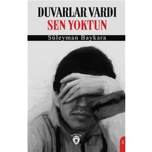 Dorlion Yayınları Duvarlar Vardı Sen Yoktun